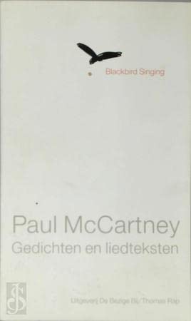 Blackbird singing: gedichten en liedteksten 1965-1999 book