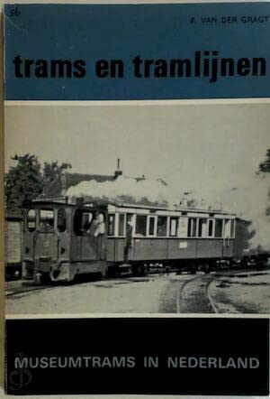 Trams en tramlijnen: Museumtrams in Nederland Books