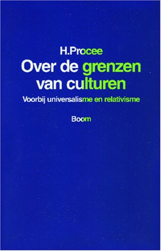 Over de grenzen van culturen: voorbij universalisme en relativisme book