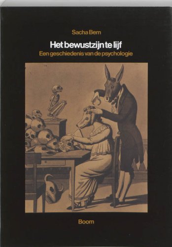 Het bewustzijn te lijf: een geschiedenis van de psychologie in samenhang met culturele en maatschappelijke ontwikkelingen van 1600 tot het begin van de 20e eeuw book