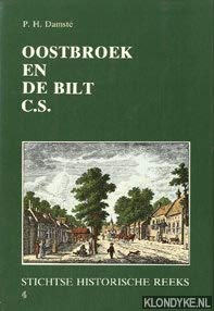 Oostbroek en De Bilt c.s.: De geschiedenis van een ambachtsheerlijkheid Books