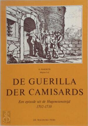 Guerilla der Camisards: Een episode uit de Hugenotenstrijd 1702-1710 Books