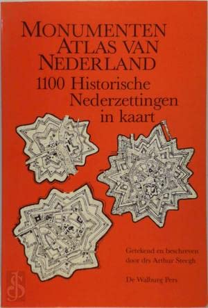 Monumentenatlas van Nederland: 1100 historische nederzettingen in kaart Books