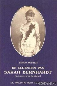 De legenden van Sarah Bernhardt: Fantasie en werkelijkheid book