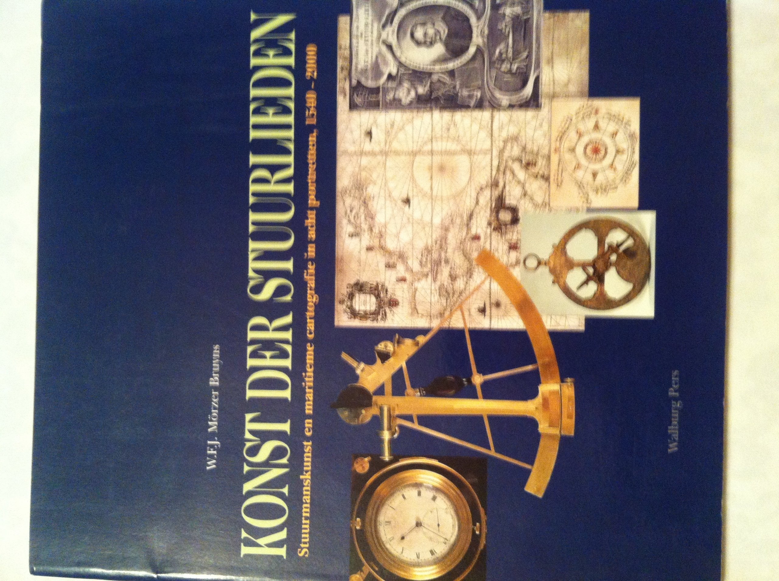 KONST DER STUURLIEDEN. STUURMANSKUNST EN book
