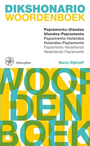 Dikshonario/Woordenboek Papiaments-Nederlands / Nederlands-Papiaments book