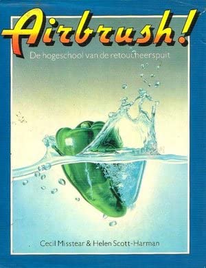 Airbrush !: de hogeschool van de retoucheerspuit book