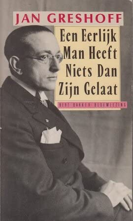 Een eerlijk man heeft niets dan zijn gelaat: een bloemlezing uit zijn gedichten book