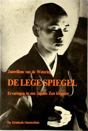 De lege spiegel: ervaringen in een Japans Zenklooster book