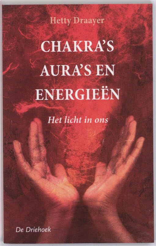 Chakra's, aura's en energieën: het licht in ons book