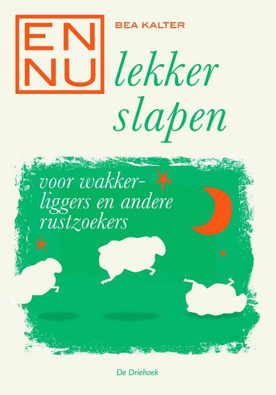 En nu... lekker slapen – Displ. 9 ex: voor wakkerliggers en andere rustzoekers Psychology