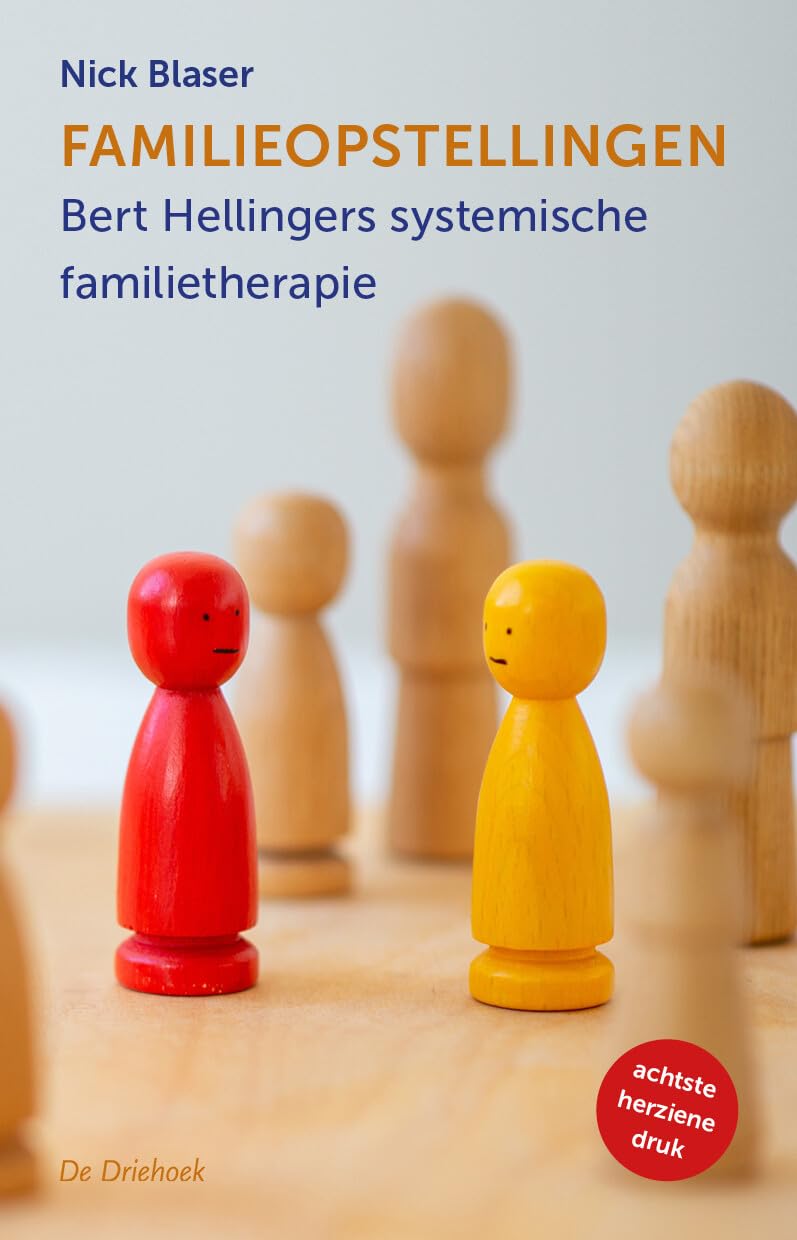 Familieopstellingen: Bert Hellingers systemische familietherapie Medicine