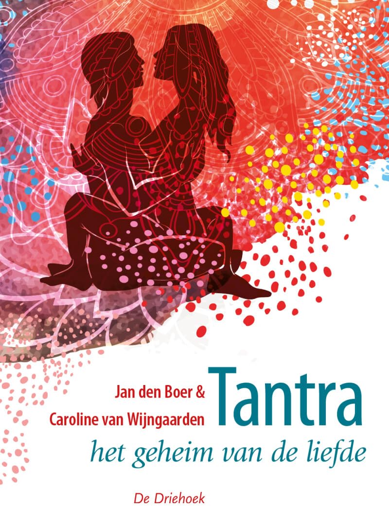Tantra: het geheim van de liefde Partnership & Love