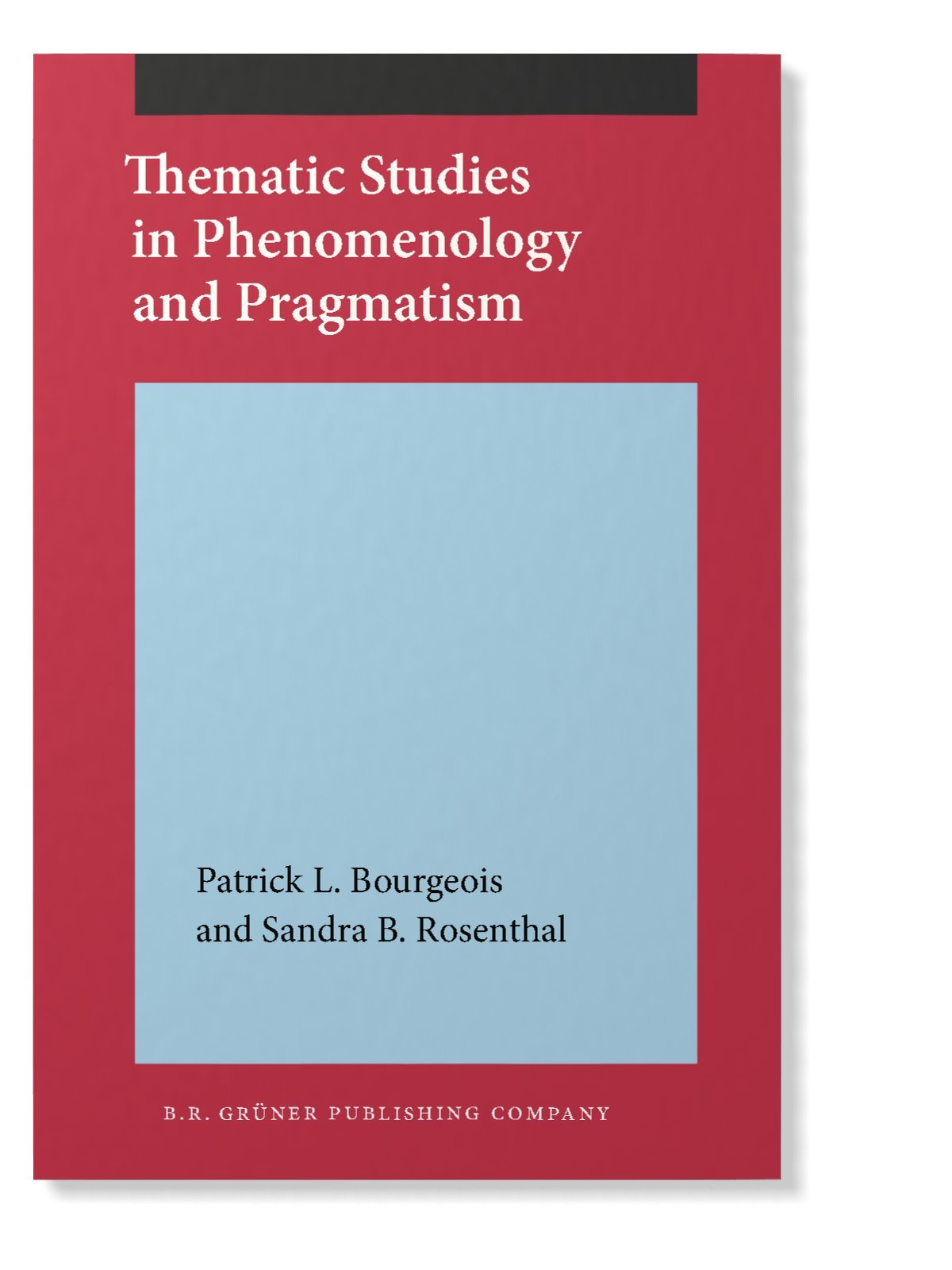 Thematic Studies in Phenomenology and Pragmatism Philosophy