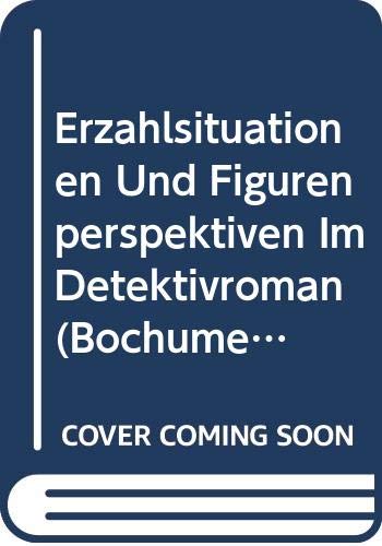 Erzahlsituationen Und Figurenperspektiven Im Detektivroman book