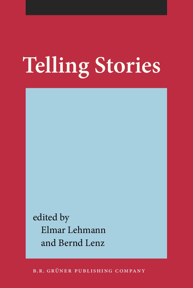 Telling Stories: Studies in honour of Ulrich Broich on the occassion of his 60th birthday: Studies in Honour of Ulrich Broich on the Occasion of His 60th Birthday Contemporary literature Books
