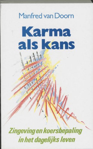 Karma als kans: zingeving en koersbepaling in het dagelijks leven book