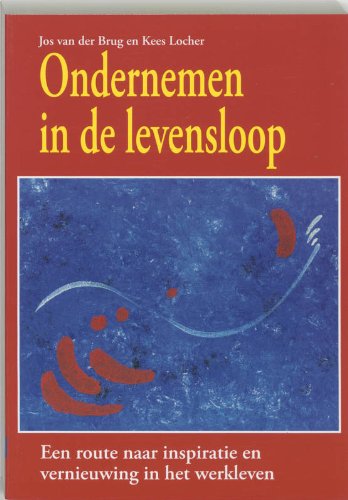 Ondernemen in de levensloop: een route naar inspiratie en vernieuwing in het werkleven book