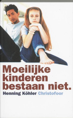 Moeilijke kinderen bestaan niet book