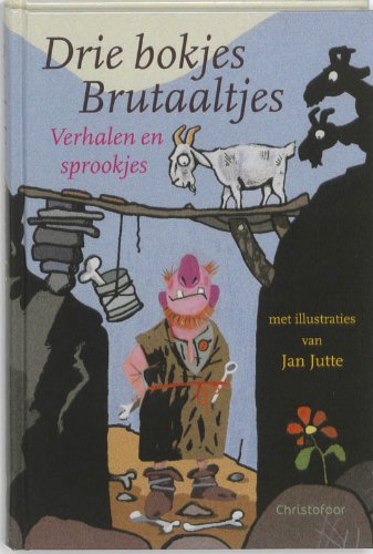 Drie bokjes Brutaaltjes: verhalen en sprookjes book