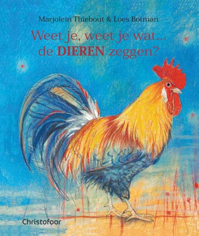Weet je, weet je wat ... de dieren zeggen? book