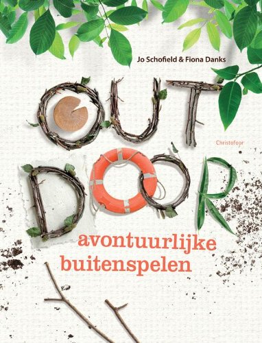 Outdoor: avontuurlijke buitenspelen book