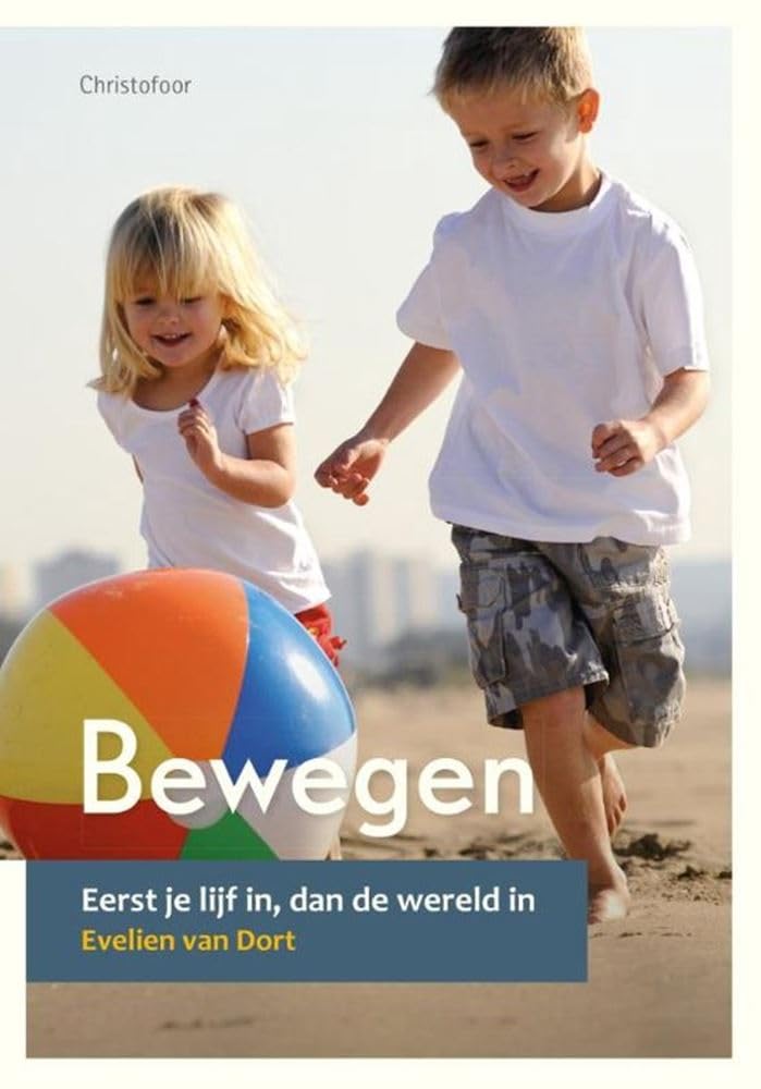Bewegen: eerst je lijf in, dan de wereld in (Opgroeien) Learning & Reference