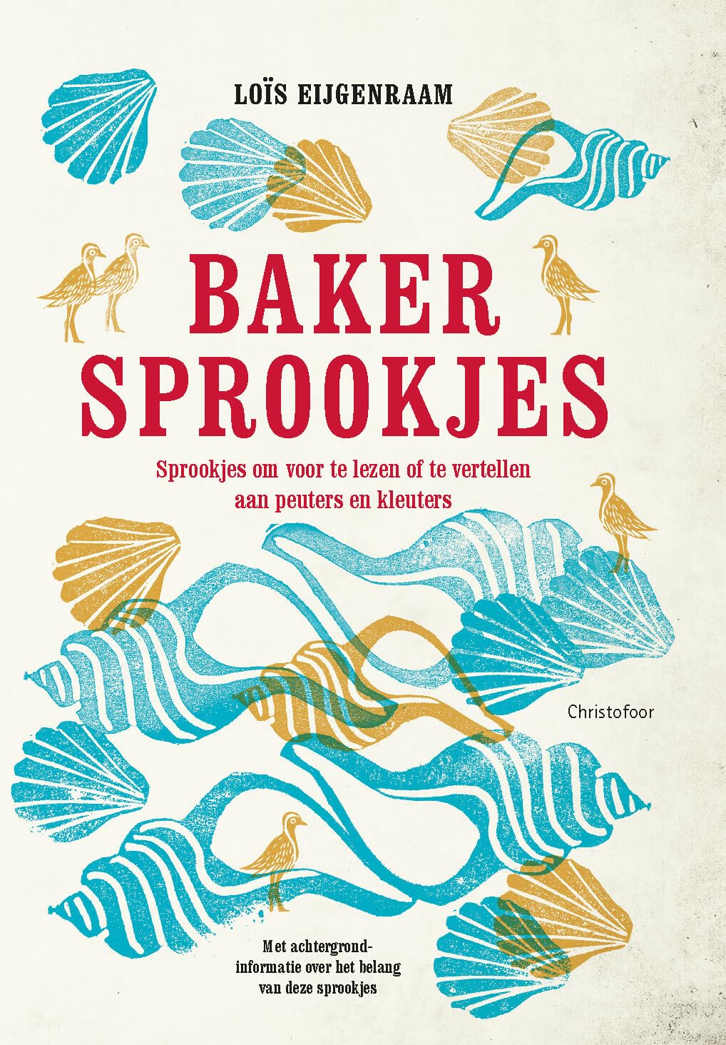 Bakersprookjes: Sprookjes om voor te lezen of te vertellen aan peuters en kleuters. Achtergrond informatie over het belang van deze sprookjes: ... lezen en te vertellen aan peuters en kleuters Fairy Tales & Legends