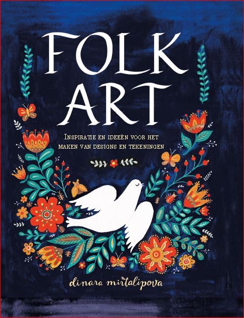 Folk Art: inspiratie en ideeën voor het maken van designs en tekeningen book