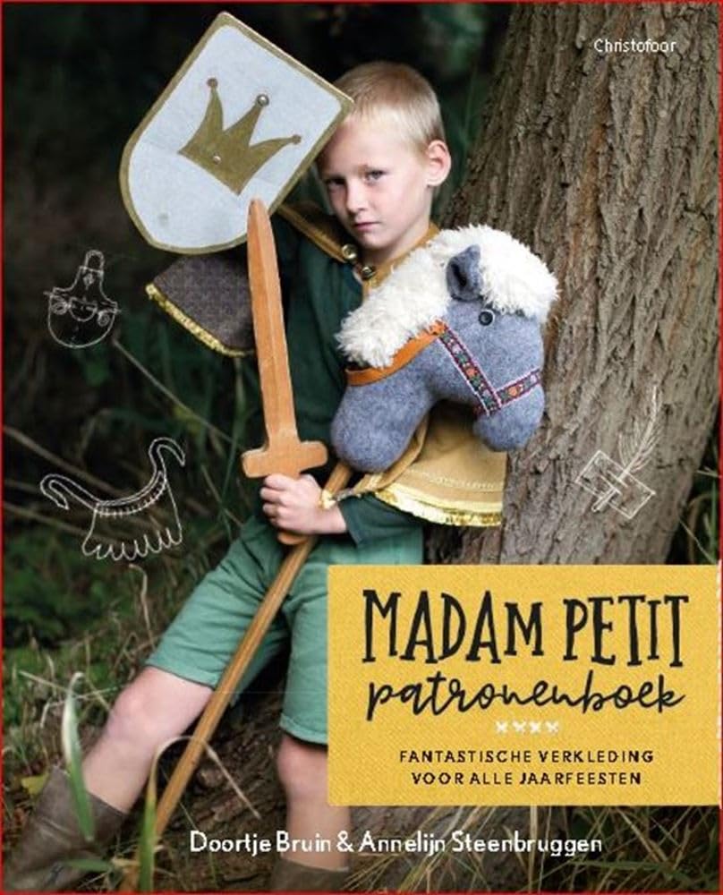 Madam Petit patronenboek: fantastische verkleding voor alle jaarfeesten book