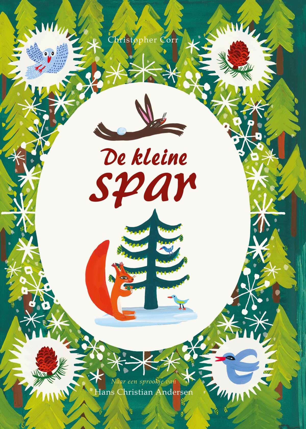De kleine spar: naar een sprookje van Hans Christian Andersen book