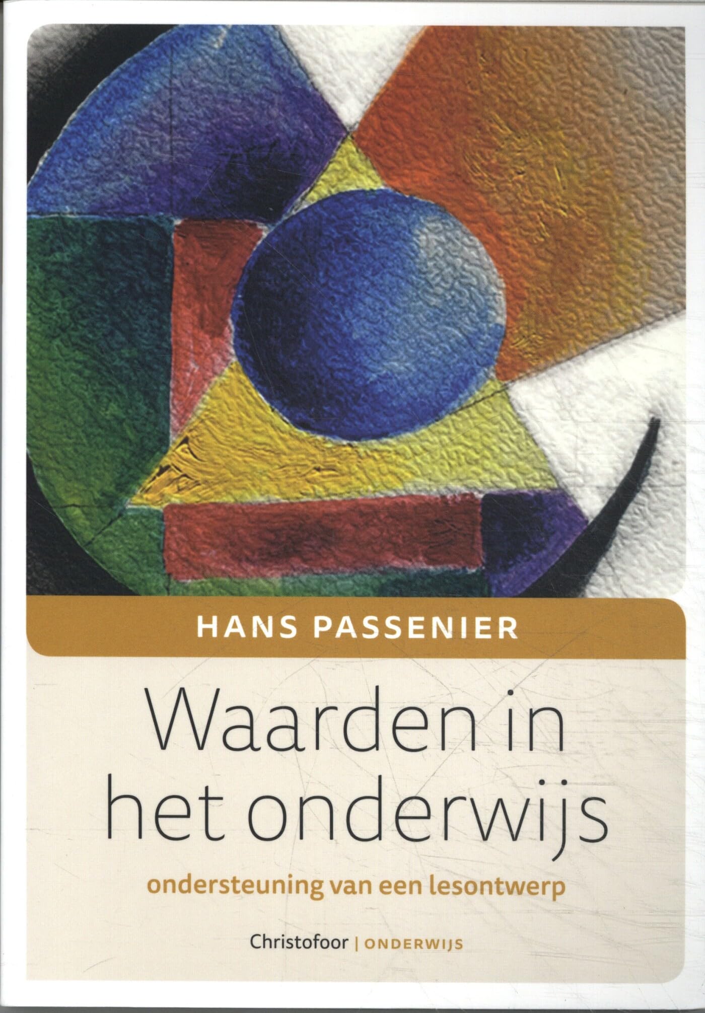 Waarden in het onderwijs: ondersteuning van een lesontwerp book