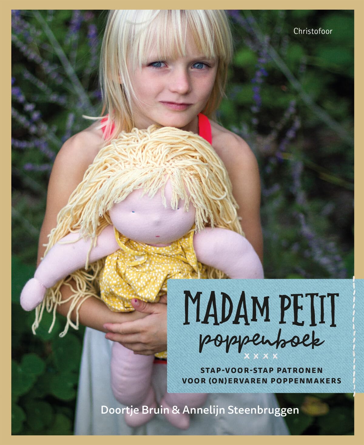 Madam Petit poppenboek: stap-voor-stap patronen voor (on)ervaren poppenmakers book