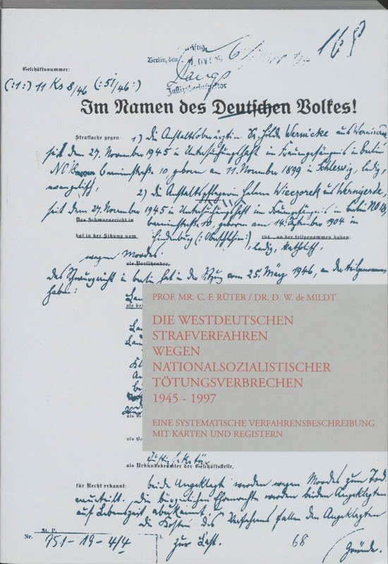 Die westdeutschen Strafverfahren wegen nationalsozialistischer Tötungsverbrechen 1945-1997: Eine systematische Verfahrensbeschreibung German history