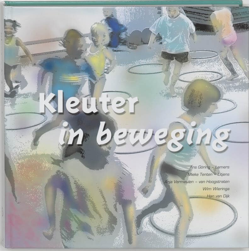Kleuter in beweging: voor school en vereniging book