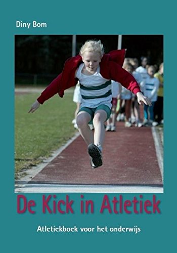 De kick in atletiek: atletiek voor docenten in het onderwijs Study Guides