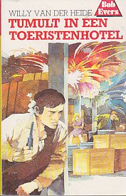 Bob Evers - Tumult in een toeristenhotel (Bob Evers, 7) Non-fiction