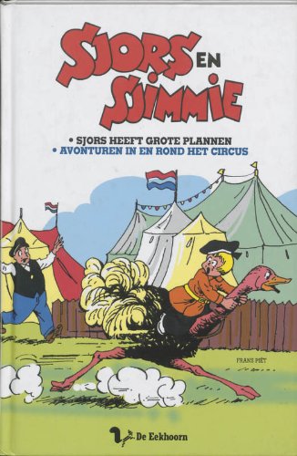 Sjors heeft grote plannen / Avonturen in en rond het circus book