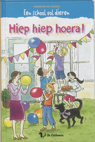 Hiep hiep hoera ! (Een school vol dieren) book