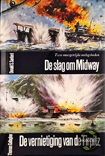 De slag om Midway ; De vernietiging van de Tirpitz Books