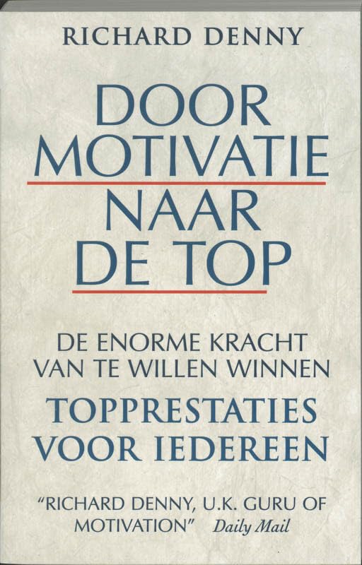 Door motivatie naar de top Books