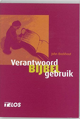 Verantwoord bijbelgebruik book