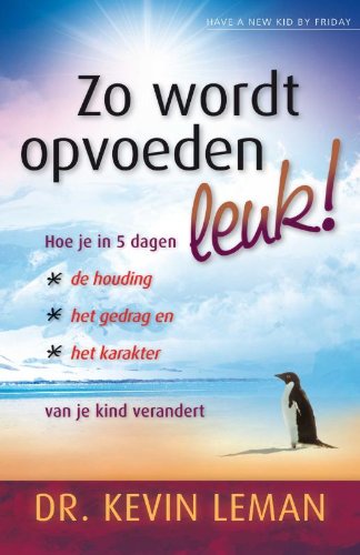Zo wordt opvoeden leuk! book
