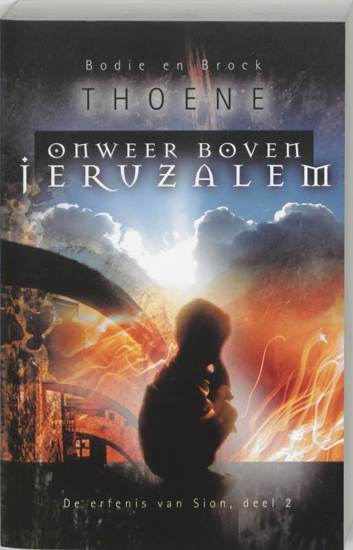 De erfenis van Sion 2 Onweer boven Jeruzalem book