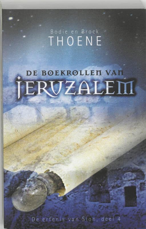 De erfenis van Sion 4 De boekrollen van Jeruzalem book