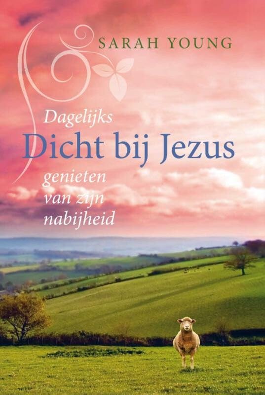 Dicht bij Jezus: dagelijks genieten van zijn nabijheid Film, Art & Culture
