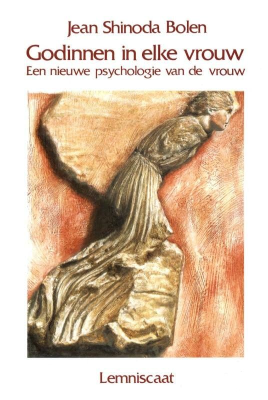 Godinnen in elke vrouw: een nieuwe psychologie van de vrouw book