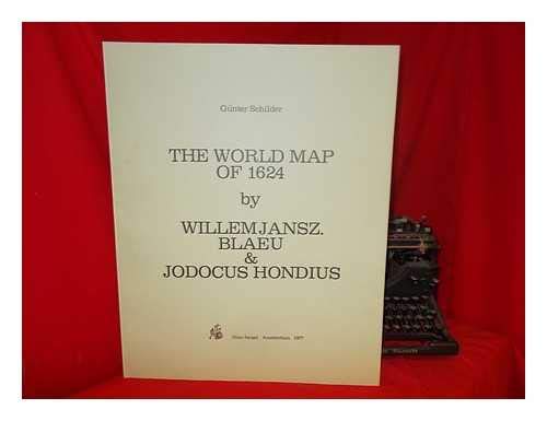 The world map of 1624 (Wall-maps of the 16th and 17th centuries) book