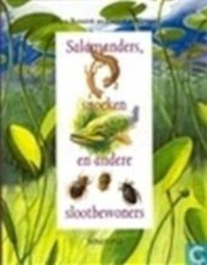 Salamanders, snoeken en andere slootbewoners Books