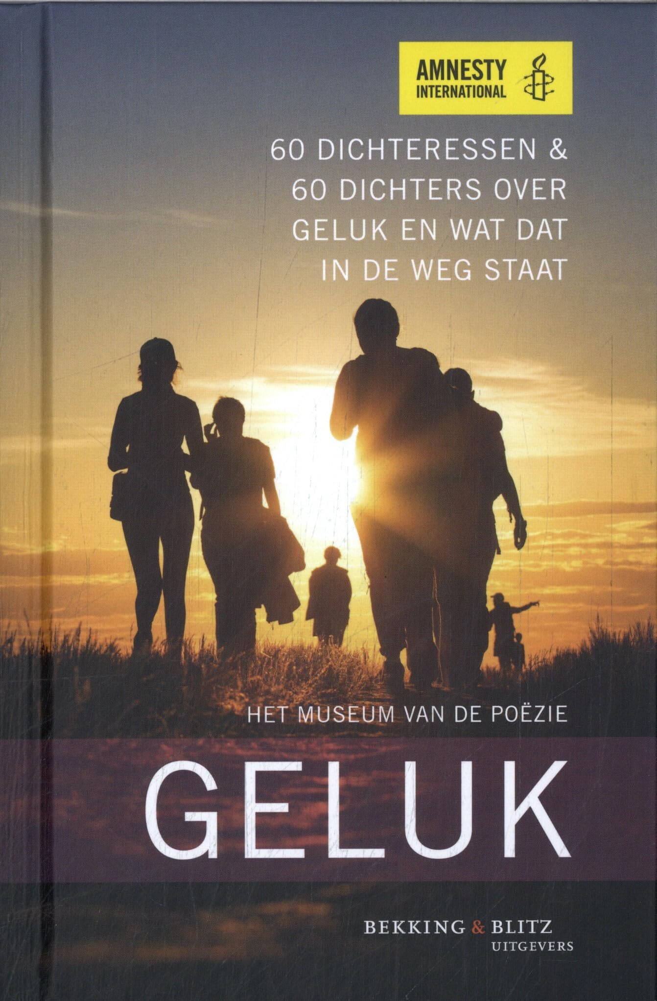 Geluk: 60 dichteressen & 60 dichters over geluk en wat dat in de weg staat. Books